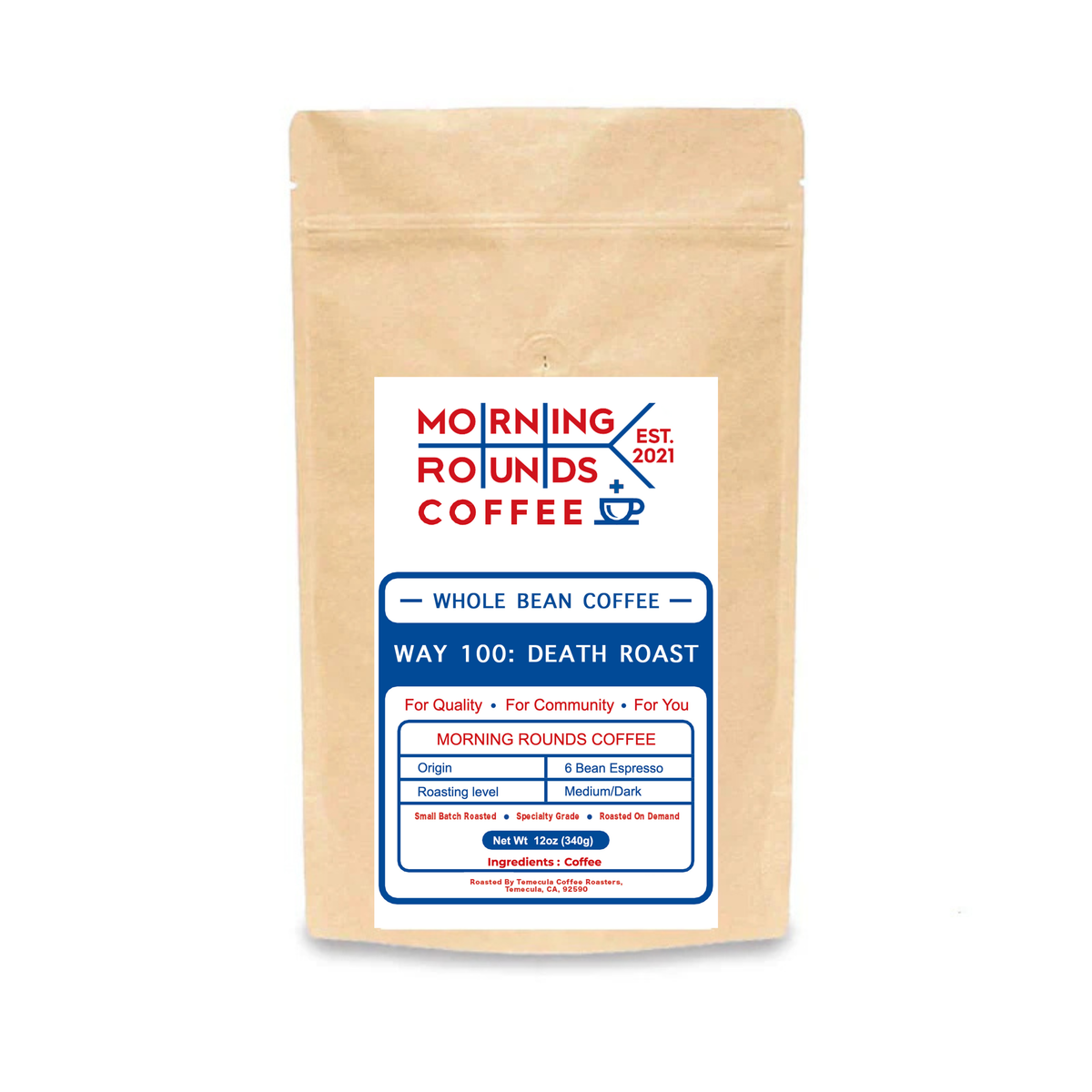 Way 100: Death Roast - 6 Bean Expresso Blend